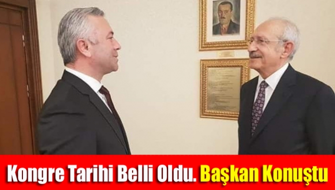 Kongre tarihi belli oldu. Başkan konuştu