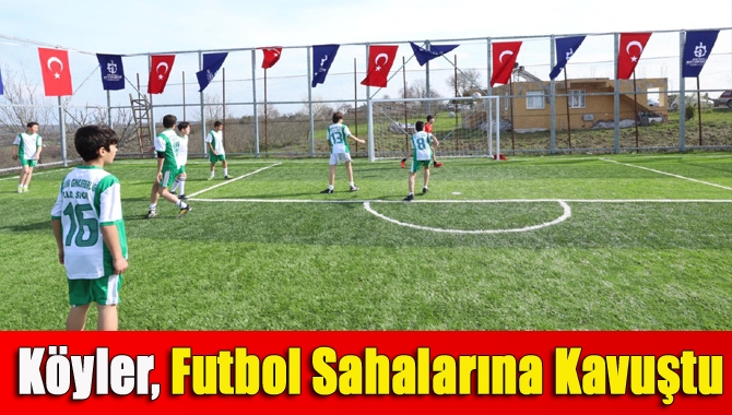 Köyler, futbol sahalarına kavuştu