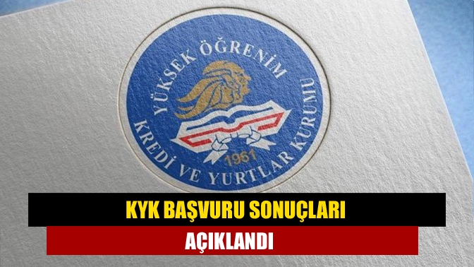 KYK başvuru sonuçları açıklandı