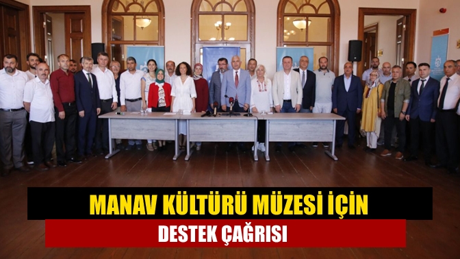 Manav Kültürü Müzesi için destek çağrısı