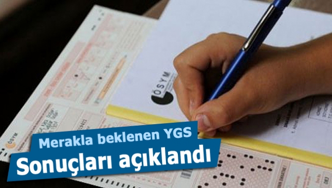 Merakla beklenen YGS sonuçları açıklandı