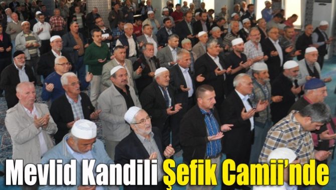 Mevlid Kandili Şefik Camii’nde