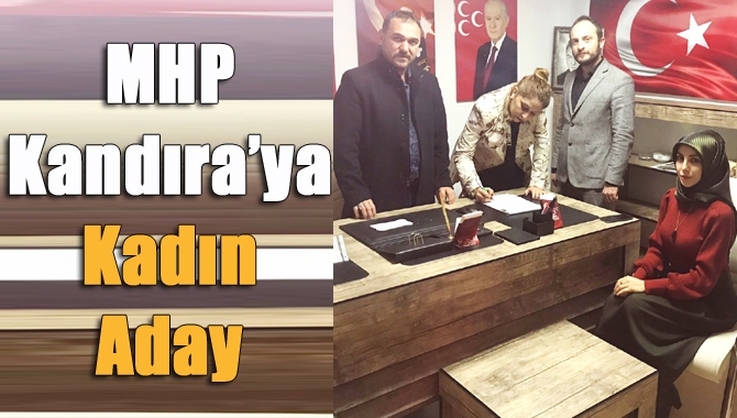 MHP Kandıra’ya kadın aday