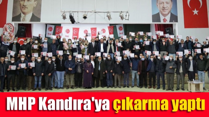 MHP Kandıraya çıkarma yaptı