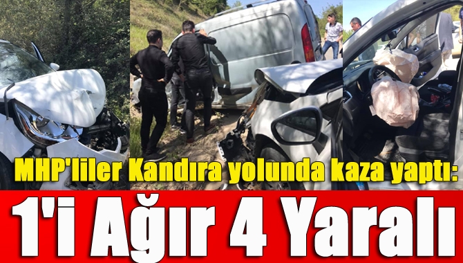 MHP'liler Kandıra yolunda kaza yaptı: 1'i Ağır 4 Yaralı