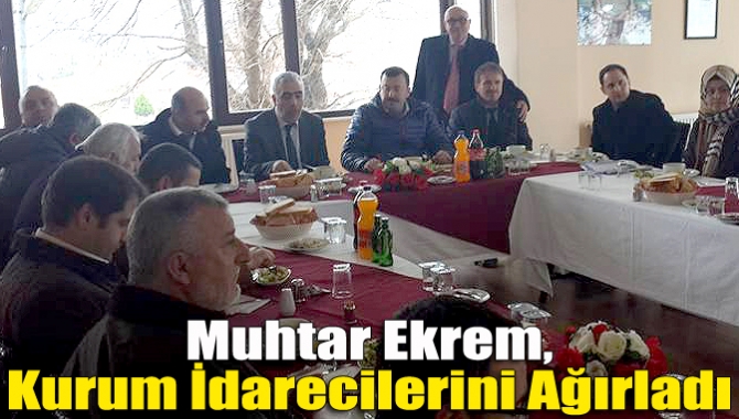 Muhtar Ekrem, kurum idarecilerini ağırladı