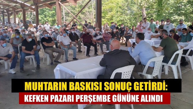 Muhtarın Baskısı Sonuç Getirdi: Kefken Pazarı Perşembe Gününe Alındı