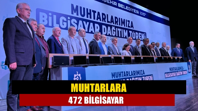 Muhtarlara 472 bilgisayar