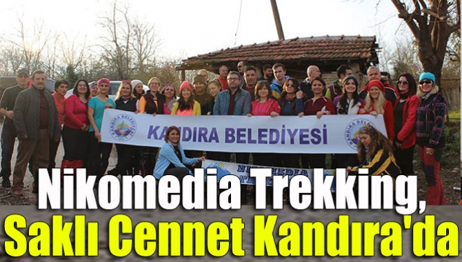 Nikomedia Trekking, saklı cennet Kandıra'da