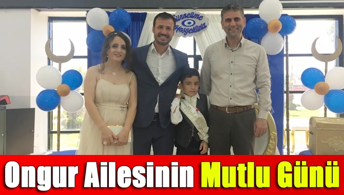 Ongur ailesinin mutlu günü