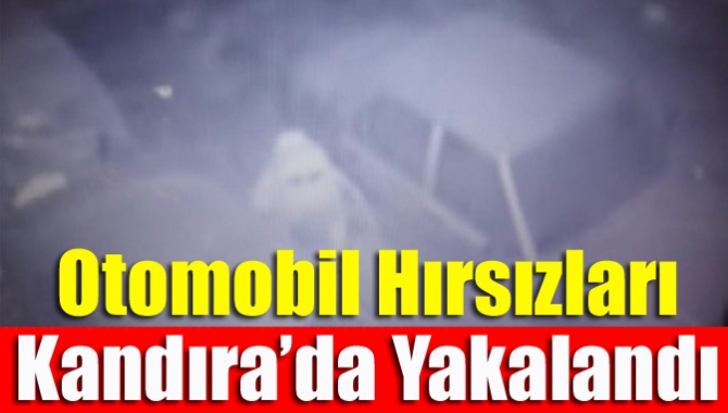 Otomobil hırsızları Kandıra’da yakalandı