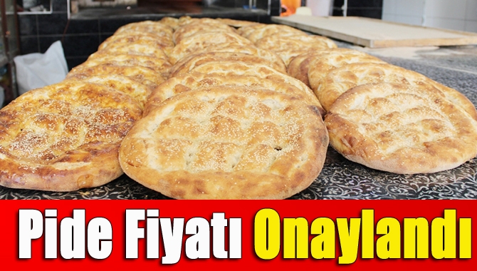 Pide fiyatı onaylandı