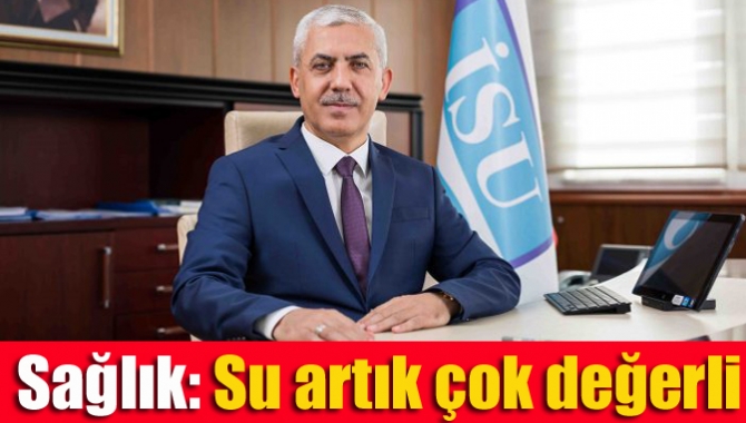 Sağlık: Su artık çok değerli