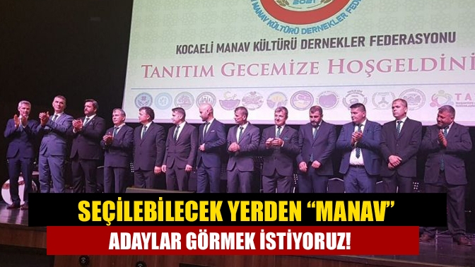 Seçilebilecek yerden “manav” adaylar görmek istiyoruz!