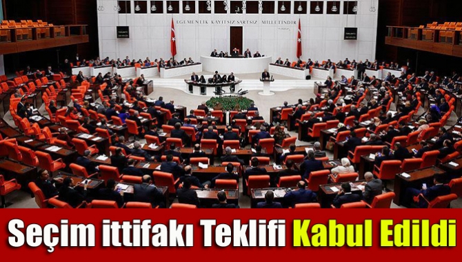 Seçim ittifakı teklifi kabul edildi