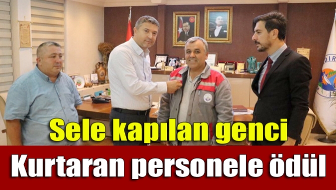 Sele kapılan genci kurtaran personele ödül