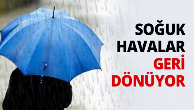 Soğuk havalar geri dönüyor