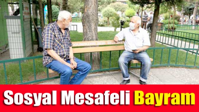 Sosyal mesafeli bayram