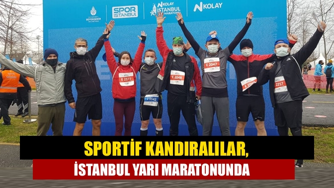 Sportif Kandıralılar, İstanbul yarı maratonunda