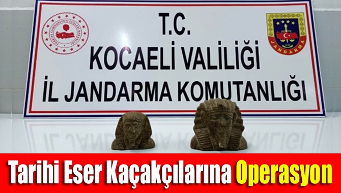 Tarihi eser kaçakçılarına operasyon