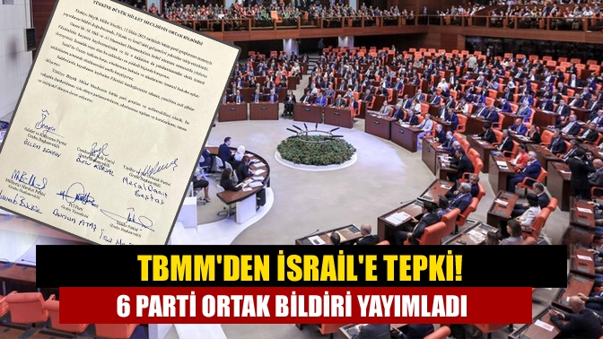 TBMMden Gazzedeki hastane saldırısına karşı ortak bildiri