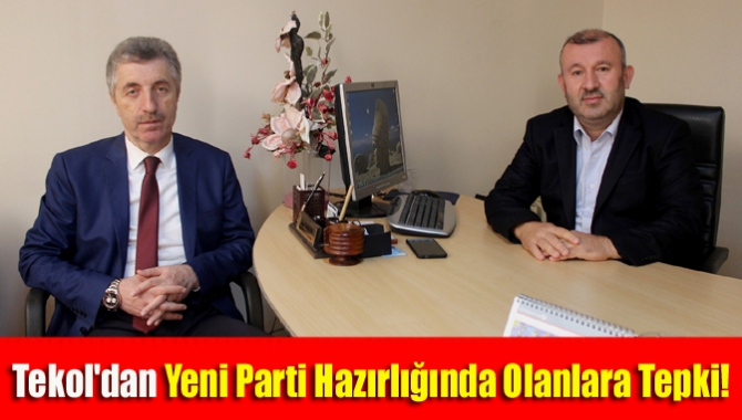 Tekol'dan yeni parti hazırlığında olanlara tepki!