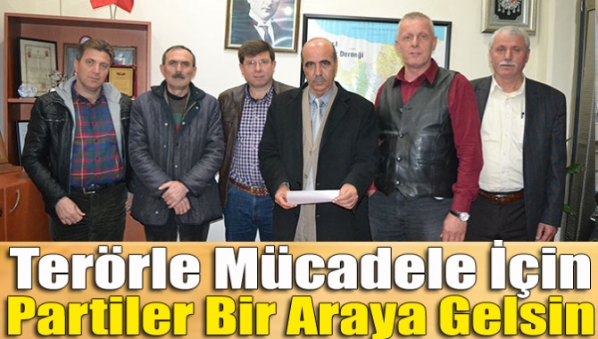 Terörle mücadele için partiler bir araya gelsin