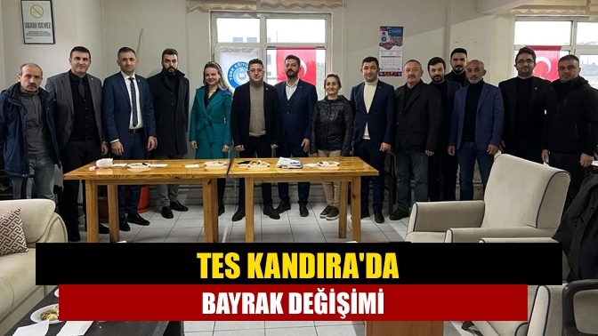 TES Kandırada bayrak değişimi