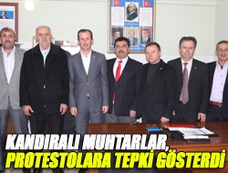 Kandıralı muhtarlar, protestolara tepki gösterdi