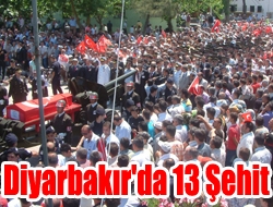 Diyarbakır'da 13 Şehit