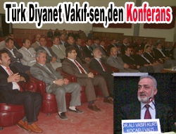 Kandıra’da Türk Diyanet Vakıf-sen konferans