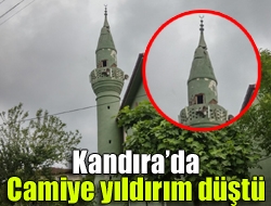 Kandırada camiye yıldırım düştü