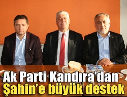 Ak Parti Kandıradan Şahine büyük destek