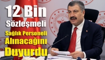 12 Bin Sözleşmeli Sağlık Personeli Alınacağını Duyurdu