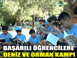 Başarılı öğrencilere deniz ve orman kampı