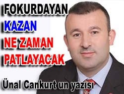 Fokurdayan Kazan Ne Zaman Patlayacak