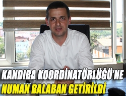 Kandıra Koordinatörlüğüne Numan Balaban getirildi