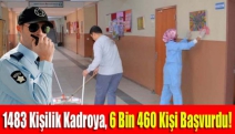 1483 kişilik kadroya, 6 bin 460 kişi başvurdu!