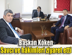 Başkan Köken savcı ve hâkimleri ziyaret etti