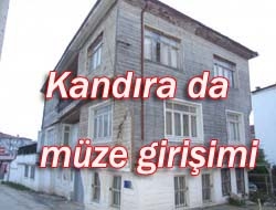 Kandıra'da müze girişimi