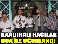 Kandıralı Hacılar dua ile uğurlandı