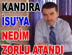 Kandıra İSU'ya Nedim Zorlu atandı