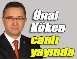 Ünal Köken canlı yayında