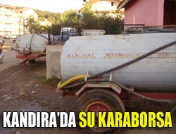 Kandırada su karaborsa