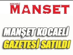 Manşet Kocaeli Gazetesi satıldı