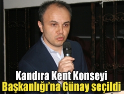 Kandıra Kent Konseyi Başkanlığına Günay seçildi