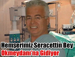 Hemşerimiz Seracettin Bey İstanbul Okmeydanına gidiyor