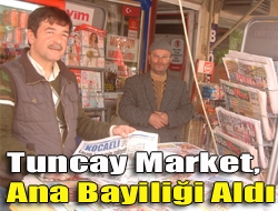 Tuncay Market, ana bayiliği aldı