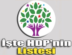 İşte HDP'nin listesi