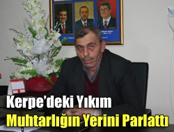 Kerpedeki yıkım muhtarlığın yerini parlattı